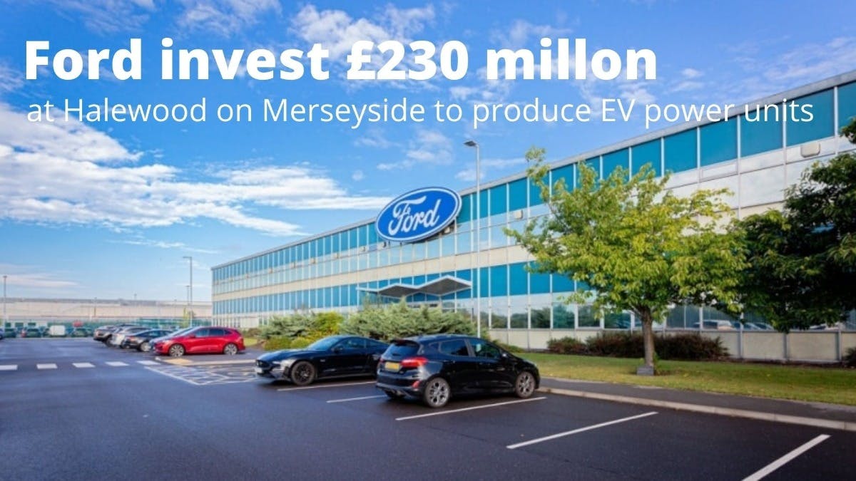 Ford to Invest £230 million